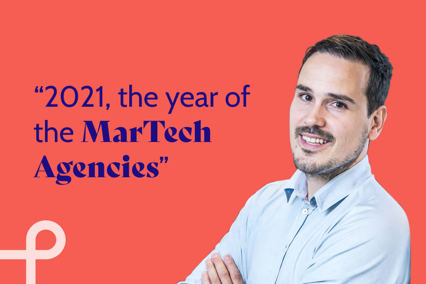 2021, the year of the MarTech Agencies