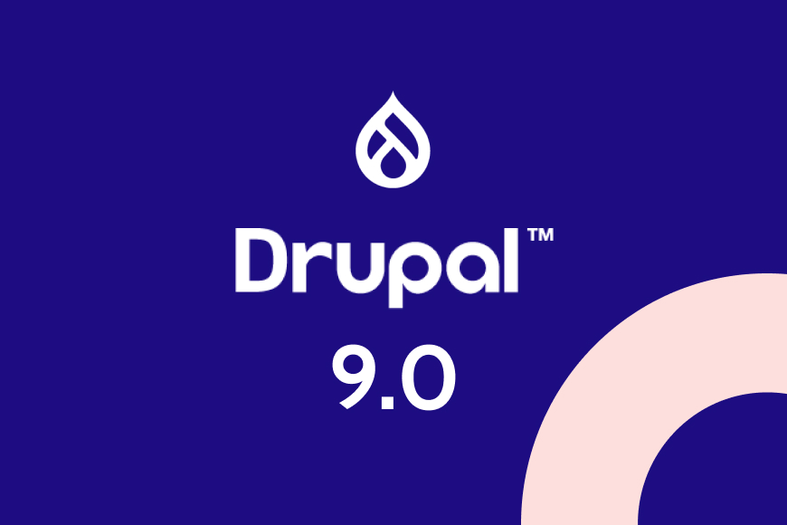 Drupal 9 is here! All you need to know about the new release.