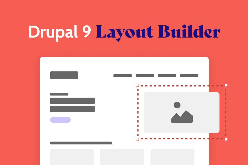 Layout Builder, an impressive content creation experience
