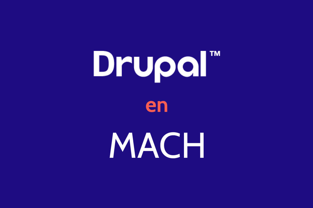 Drupal en MACH