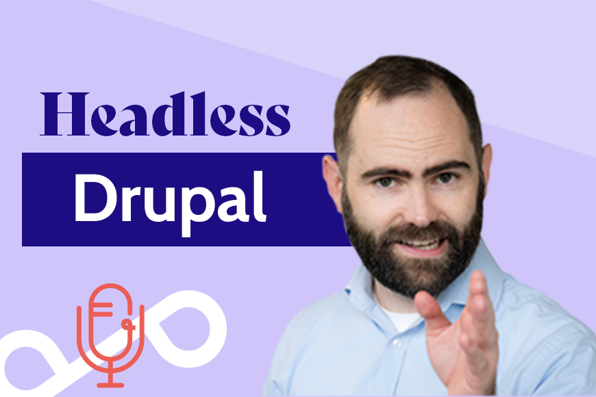 Headless Drupal podcast 