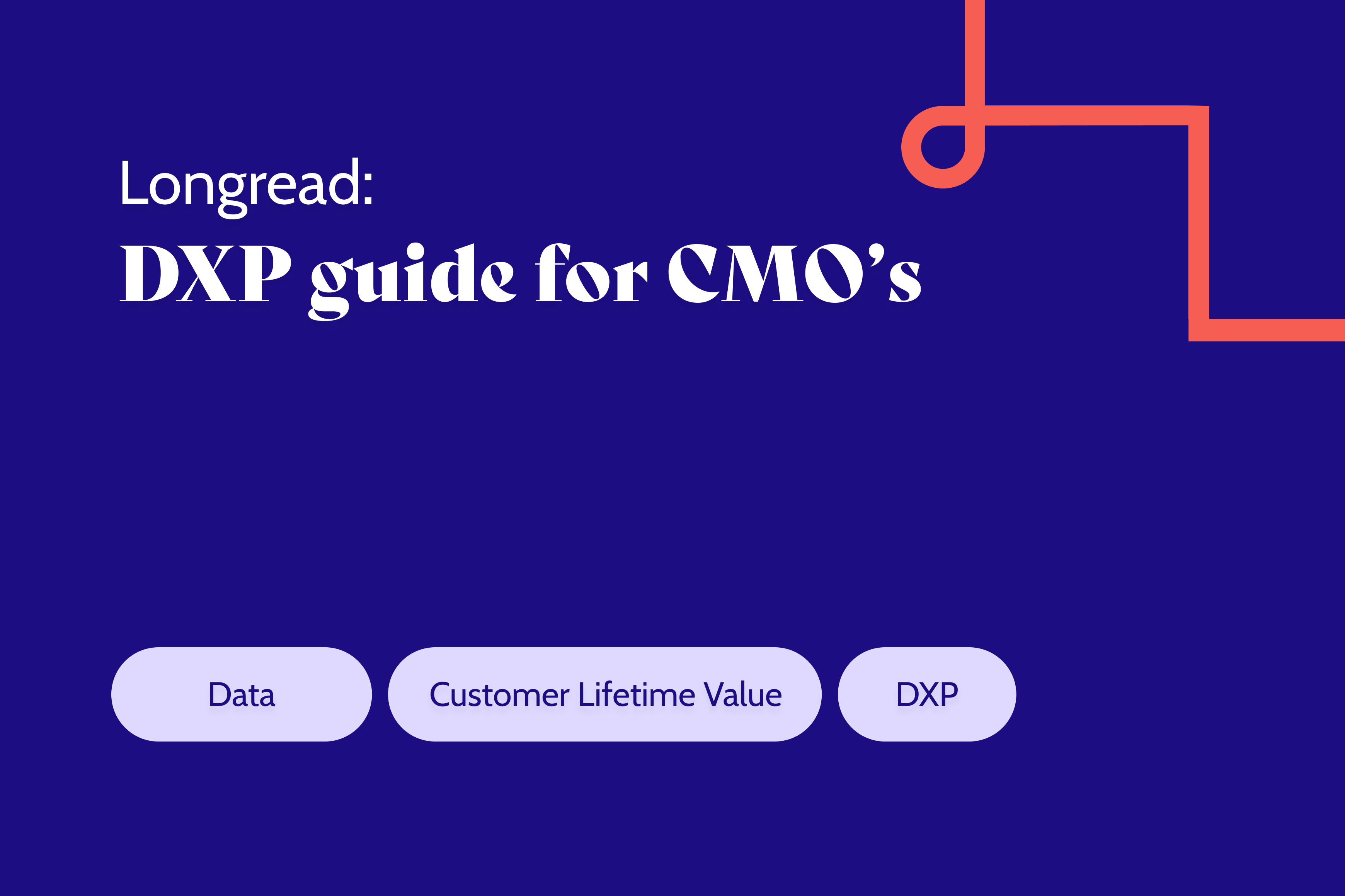 DXP guide for CMO’s